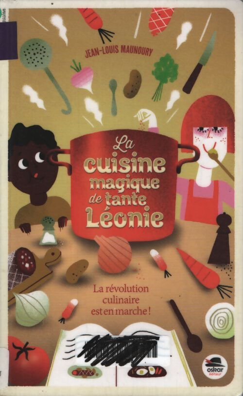 Cuisine magique de tante léonie - Jean-Louis Maunoury - Livre