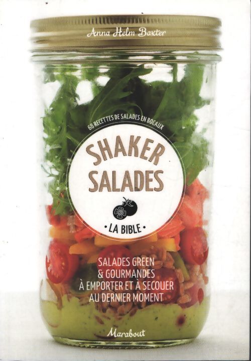 Shaker salades - Anna Helm Baxter - Livre