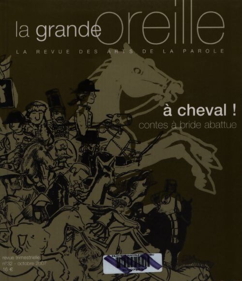 La grande oreille n°32 : À cheval - Collectif - Livre