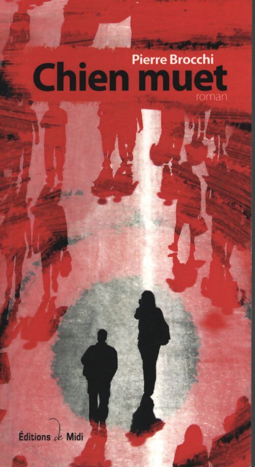 Chien muet - Brocchi Pierre - Livre