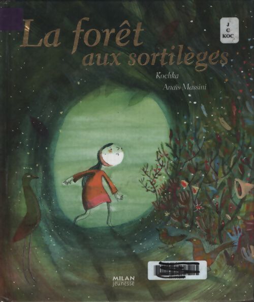 La forêt aux sortilèges - Kochka - Livre