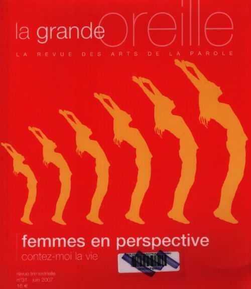 La grande oreille n°32 : Femmes en perspective - Collectif - Livre