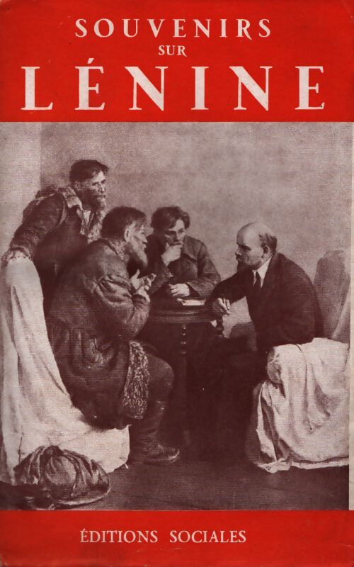 Souvenirs sur Lénine - Collectif - Livre