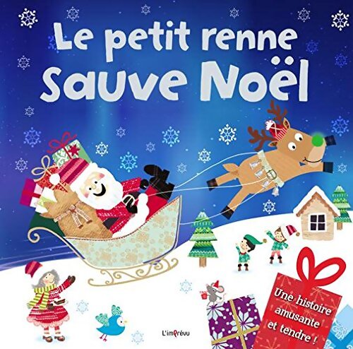 Le petit renne sauve Noël - Melanie Joyce - Livre