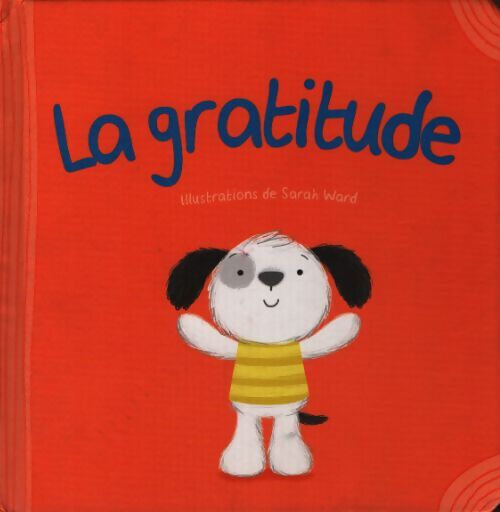 La gratitude - Sarah Ward - Livre