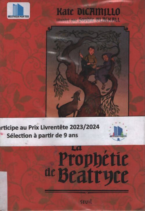 La prophétie de beatryce - Kate Dicamillo - Livre