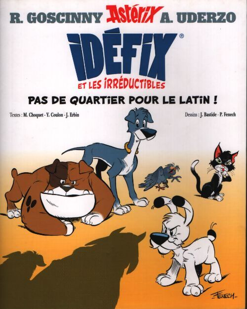 Idéfix et les irréductibles Tome I - pas de quartier pour le latin ! - René Goscinny - Livre