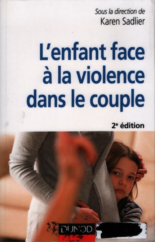 L'enfant face à la violence dans le couple - 2e éd. - Institut De Victimologie - Livre