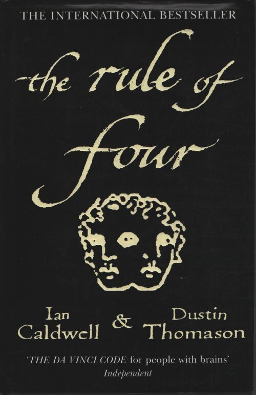 The rule of four - Ian Caldwell, Dustin Thomason - Livre