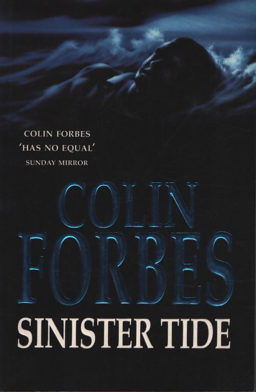 Sinister tide - Colin Forbes - Livre