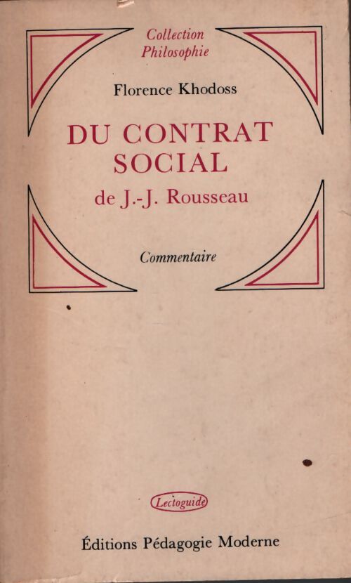 Du contrat social de J.J Rousseau - Florence Khodoss - Livre