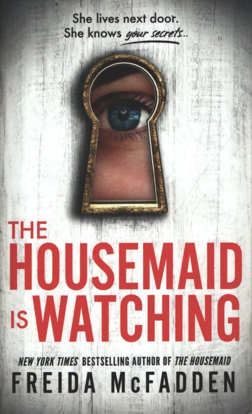 The housemaid is watching - Freida McFadden - Livre