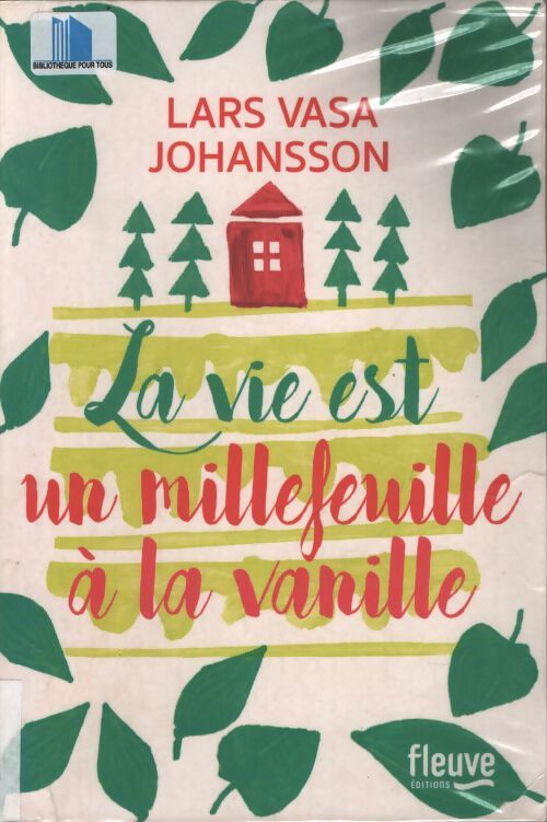 La vie est un millefeuille à la vanille - Lars Vasa Johansson - Livre