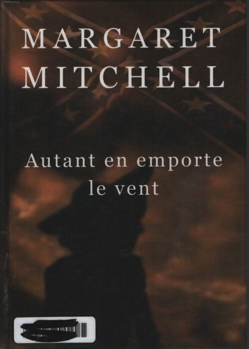 Autant en emporte le vent - Margaret Mitchell - Livre