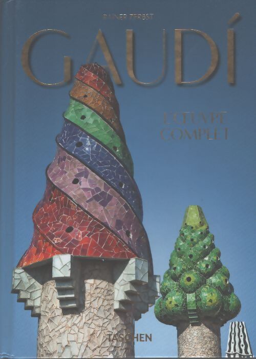 Gaudí. L??uvre complet. 45th ed. - Rainer Zerbst - Livre