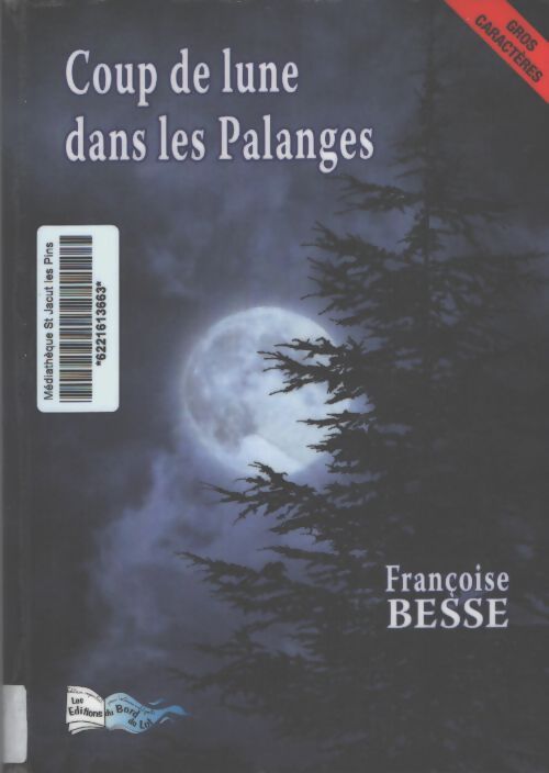 Coup de lune dans les palanges - Françoise Besse - Livre