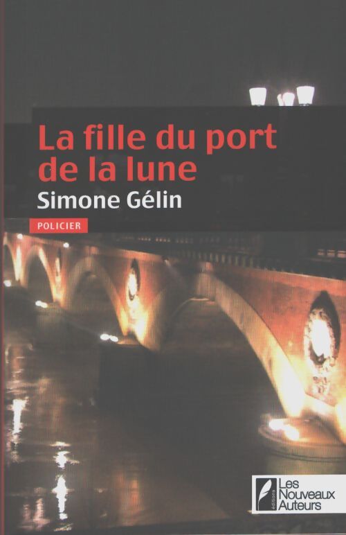 La fille du port de la lune - Simone Gélin - Livre