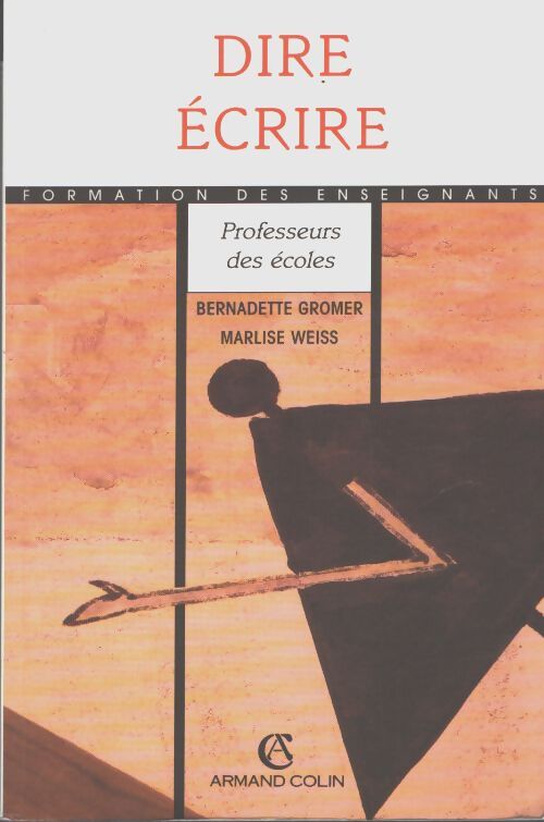 Dire écrire 2ed - Gromer - Livre