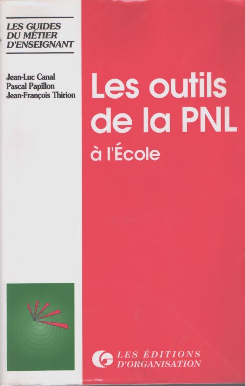 Les outils de la PNL à l'école - Jean-Luc Canal - Livre