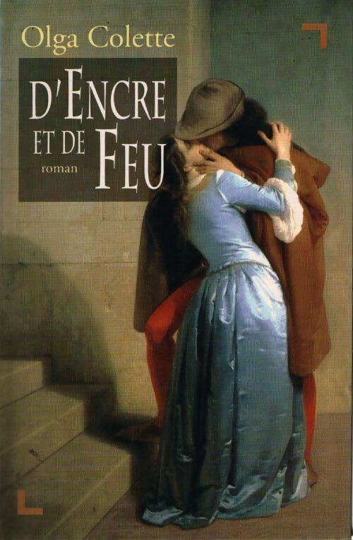 D'encre et de feu - Olga Colette - Livre