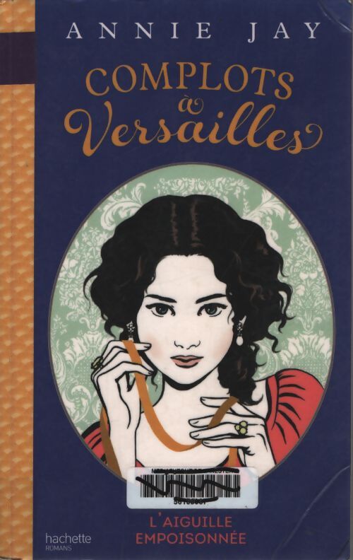L'aiguille empoisonnée - Annie Jay - Livre