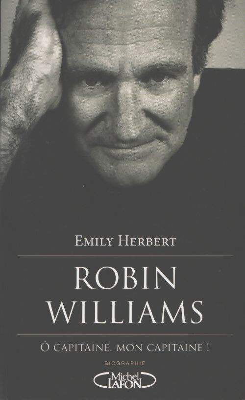 Robin williams 1951-2014 - Emily Herbert - Livre