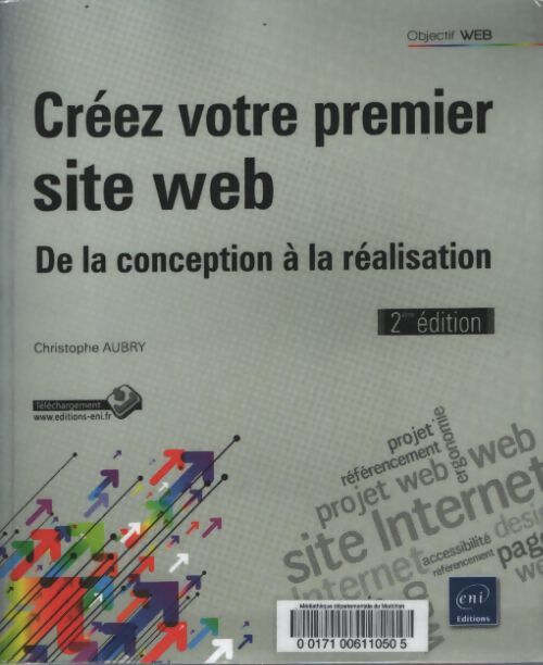 Créez votre premier site web : De la conception à la réalisation - Christophe Aubry - Livre