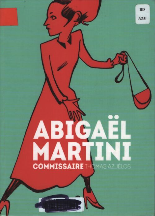 Abigaël martini commissaire - Thomas Azuélos - Livre