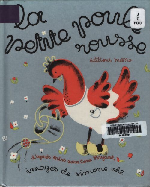 La petite poule rousse - Sara Cone Bryant - Livre