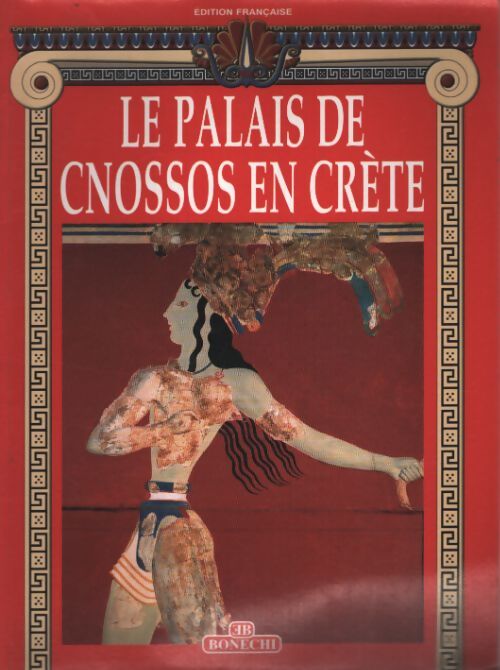 Il palazzo di cnosso a creta. Ediz. Francese - Mario Iozzo - Livre