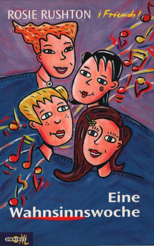 I friends - eine wahnsinnswoche - Rosie Rushton - Livre