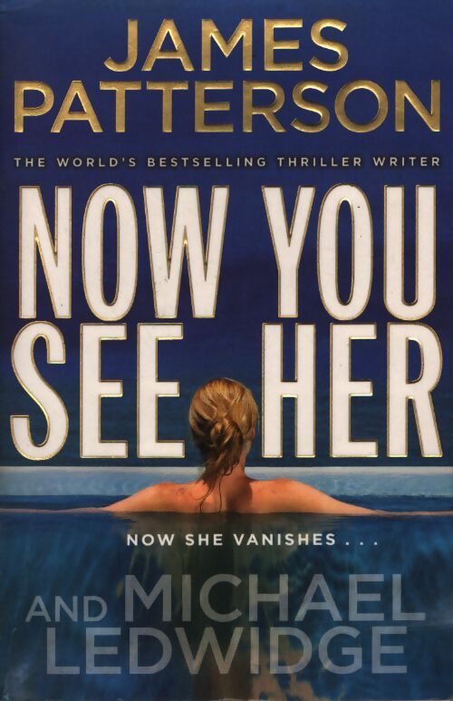 Now you see her : A stunning summer thriller - James Patterson - Livre