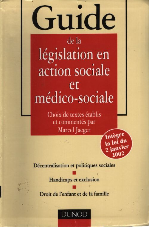Guide de la législation en action sociale et médico-sociale - Jaeger - Livre