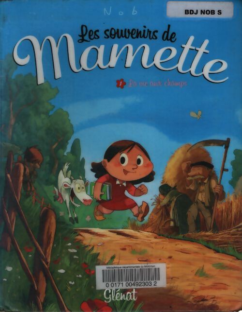 Les souvenirs de mamette : La vie aux champs - Nob - Livre