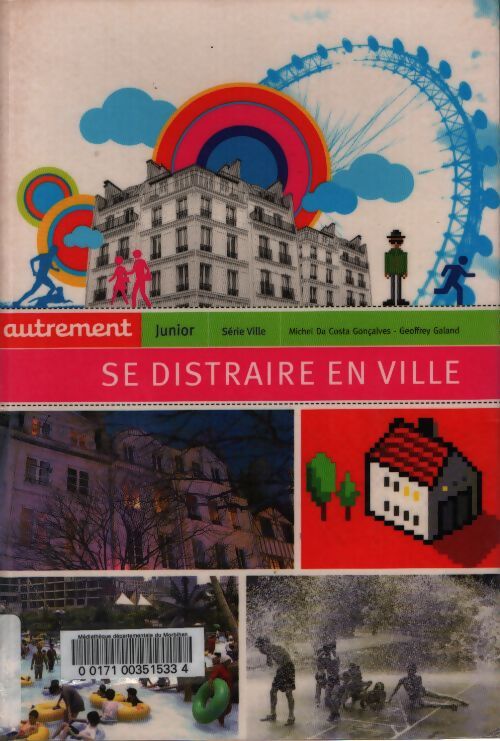 Se distraire en ville - Michel Da Costa Goncalves - Livre