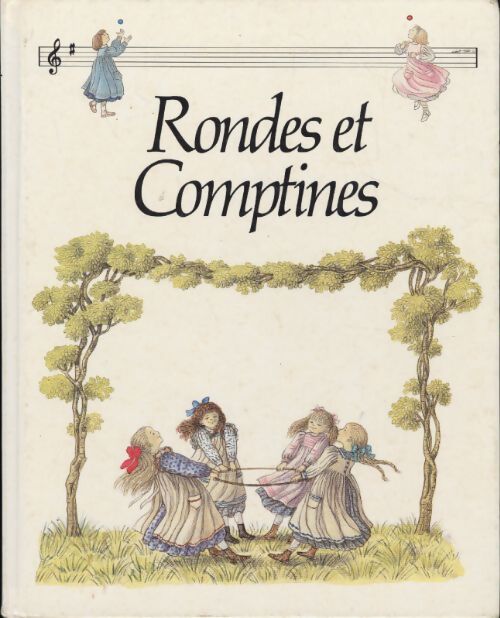 Rondes et comptines - Chants Traditionnels - Livre