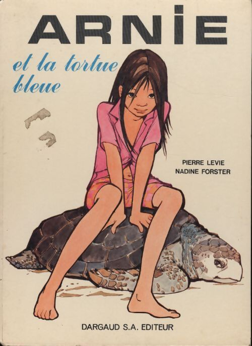 Arnie et la tortue bleue - Pierre Levie - Livre