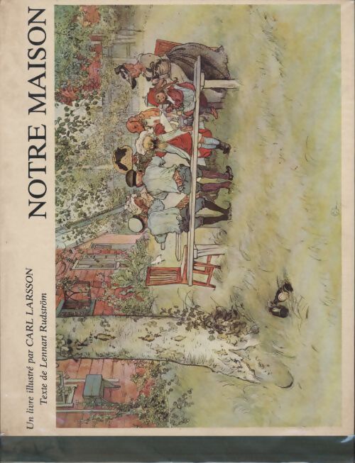 Notre maison - Carl Larsson - Livre