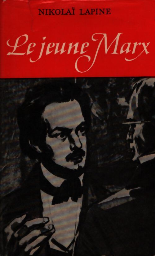 Le jeune Marx - Nikolaï Lapine - Livre