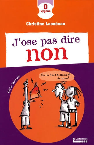 J'ose pas dire non - Christine Laouénan - Livre