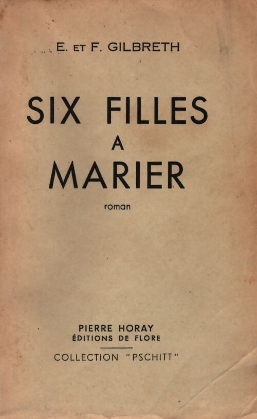 Six filles à marier  - E Gilbreth - Livre