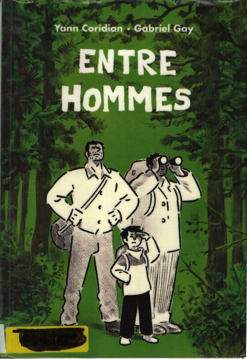 Entre hommes - Michel Gay - Livre