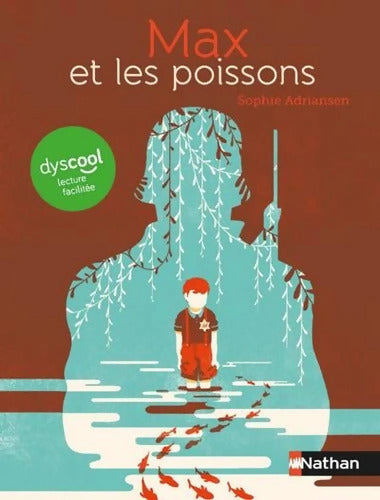 Dyscool - Max et les poissons - version adaptée aux enfants DYS ou dyslexiques - Dès 10 ans - Sophie Adriansen - Livre
