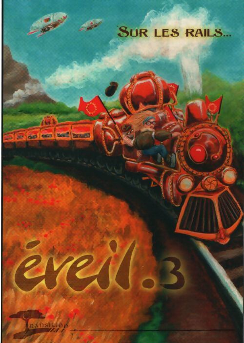 Éveil n° 03 : Sur les rails - Terral Vanessa - Livre