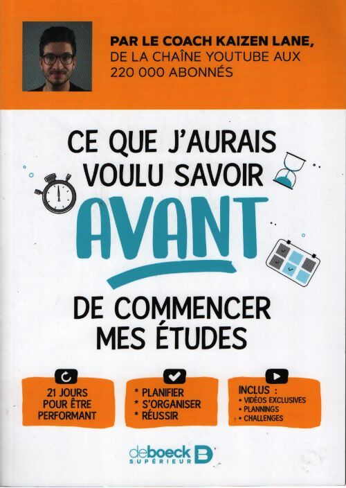Ce que j'aurais voulu savoir avant de commencer mes études - Kaizen Lane - Livre