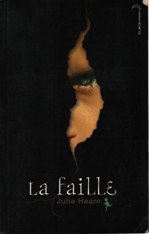 La faille - Julie Hearn - Livre