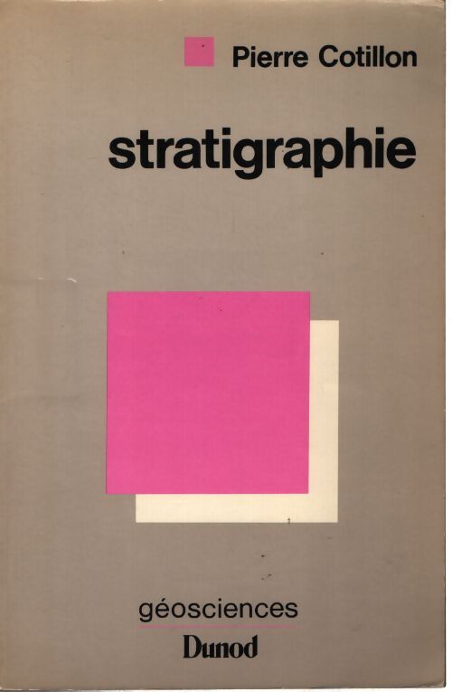 Stratigraphie - Pierre Cotillon - Livre
