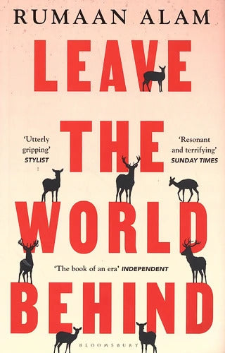 Leave the World Behind : 'The book of an era' Independent - Rumaan Alam - Livre