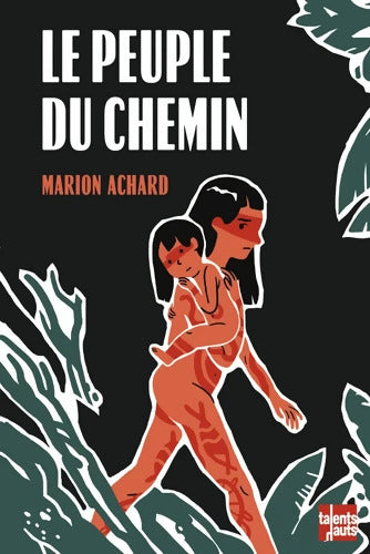 Le peuple du chemin - Marion Achard - Livre