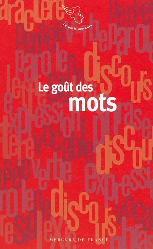 Le goût des mots - Collectif - Livre